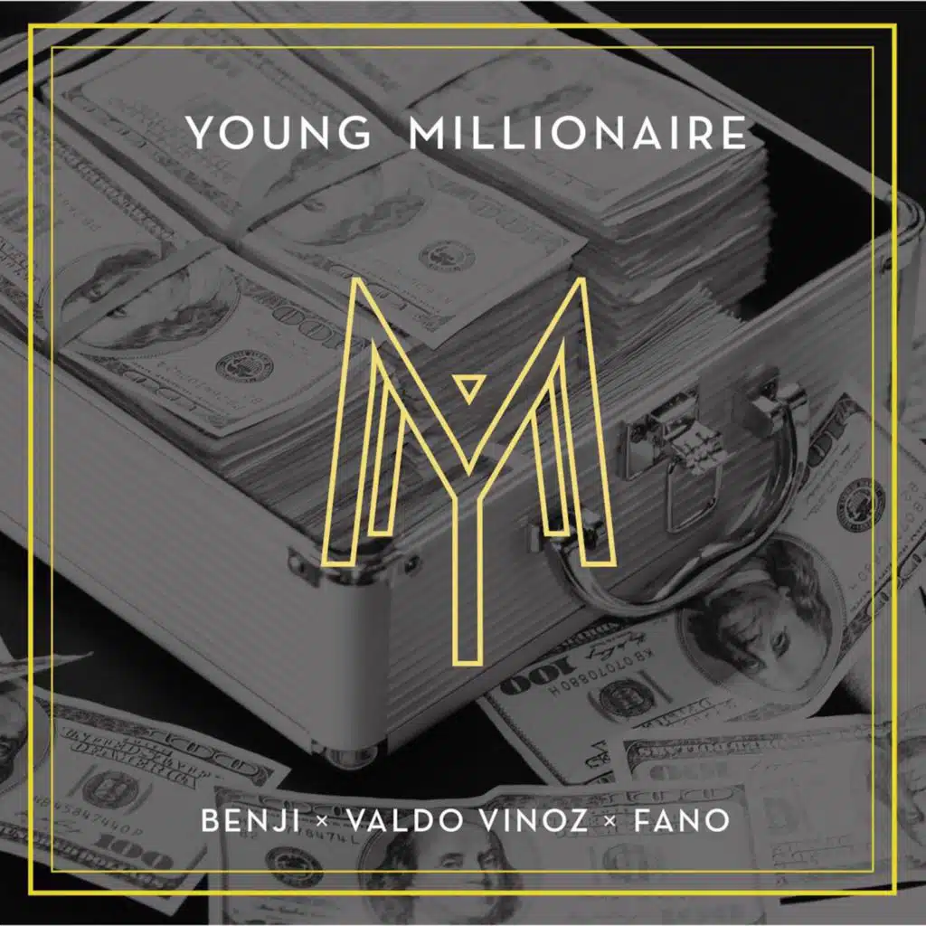 Young Millionaire (feat. Valdo Vinoz & Fano)
