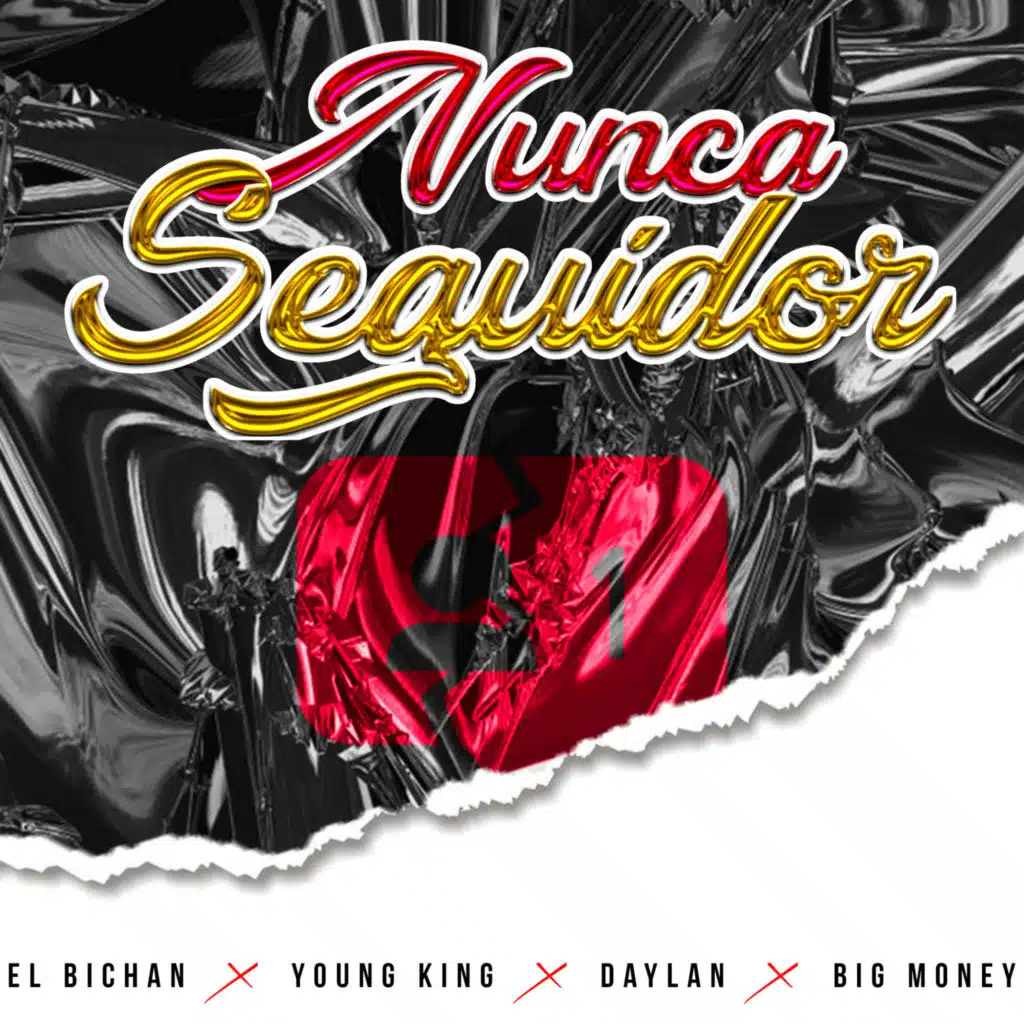 Nunca Seguidor (feat. Big Money, Young King & Daylan)
