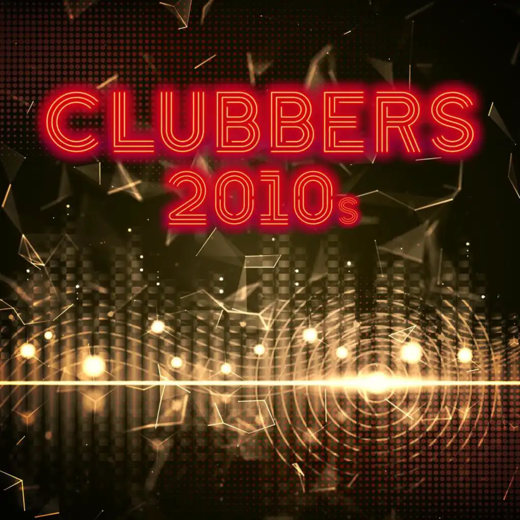 Clubbers 2010s
