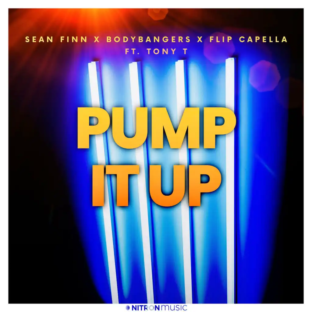 Pump It Up (feat. Tony T)