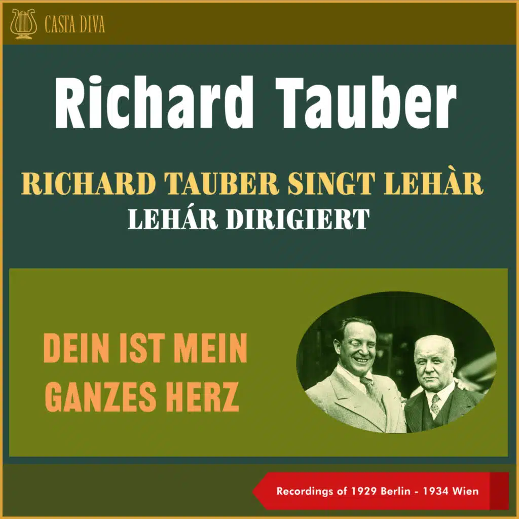 Richard Tauber/Franz Lehár/Wiener Philharmoniker