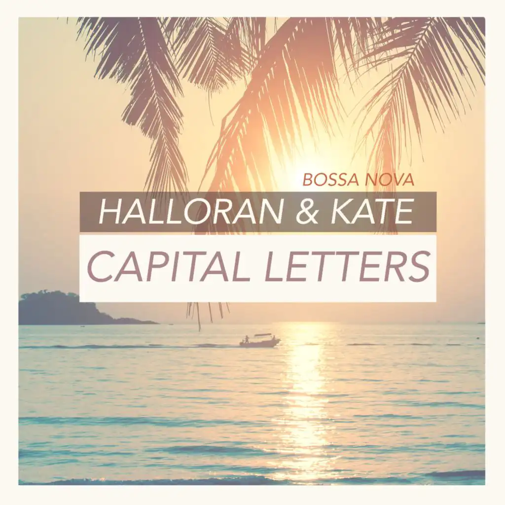 Capital Letters (Bossa Nova)