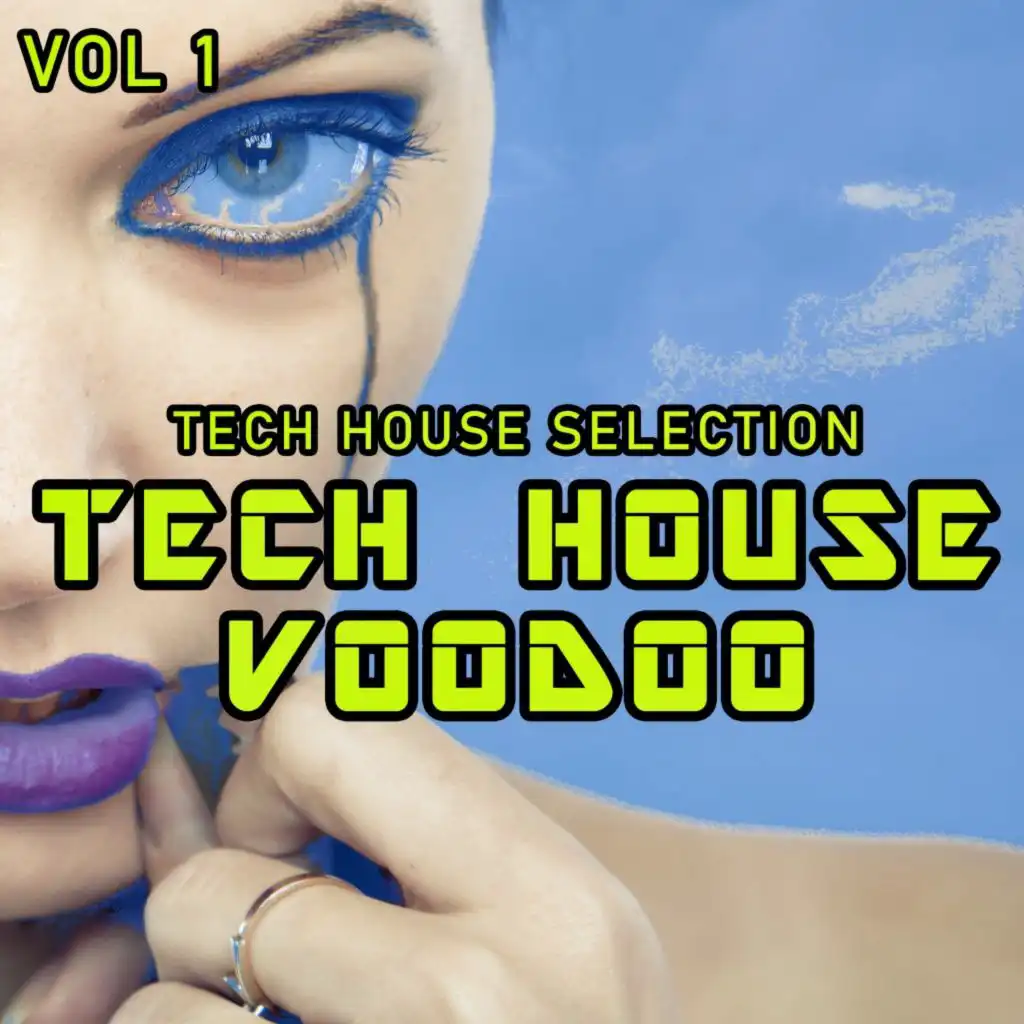 Tech House Voodoo, Vol. 1 (Tech House Selection)