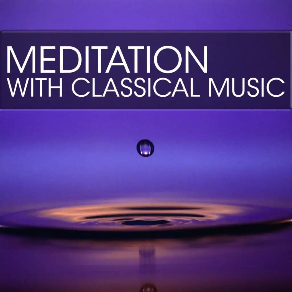 Meditation with Classical Music