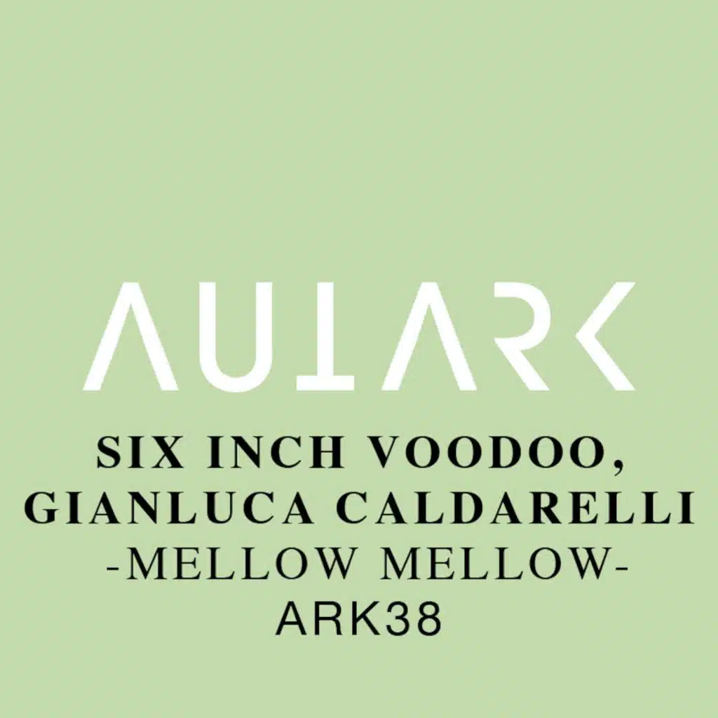 Mellow Mellow (Gianluca Caldarelli Remix)