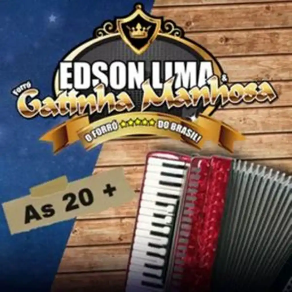 Edson Lima & Gatinha Manhosa - As 20 +