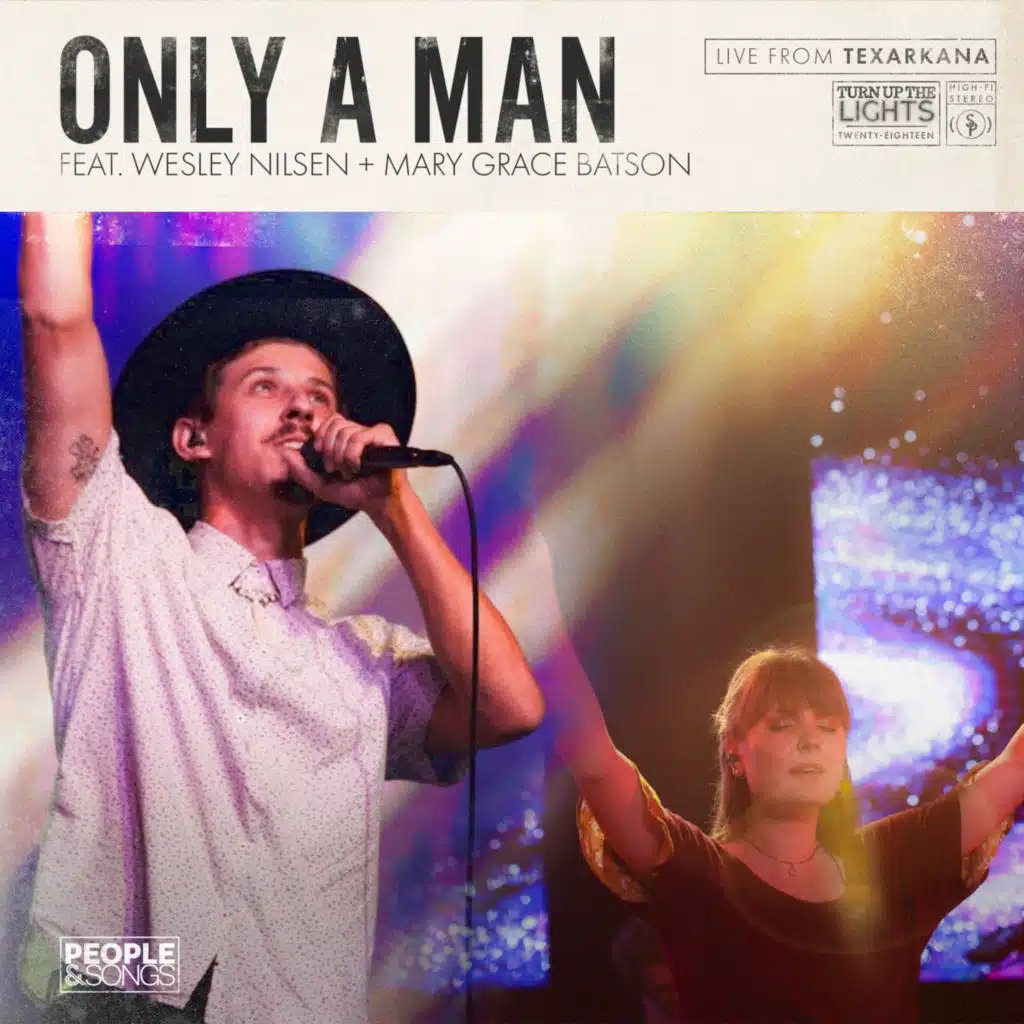 Only a Man (Live) [feat. Wesley Nilsen]