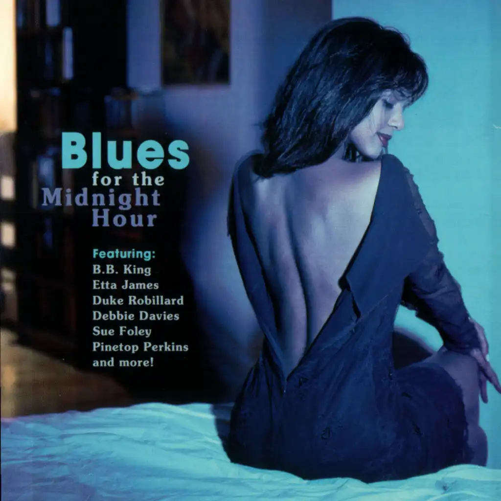 Blues For The Midnight Hour