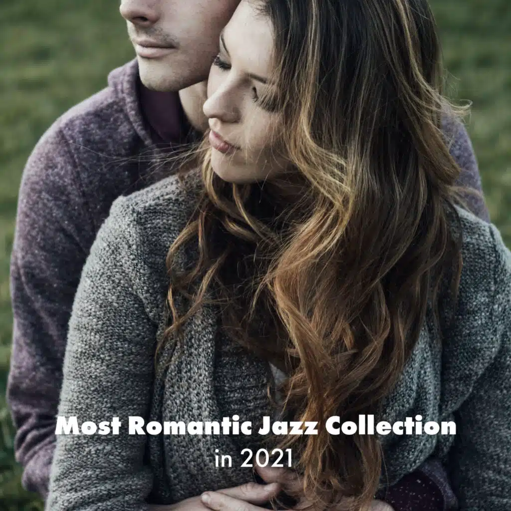 Most Romantic Jazz Collection in 2021