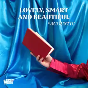 Lovely, Smart and Beautiful (Acoustic)