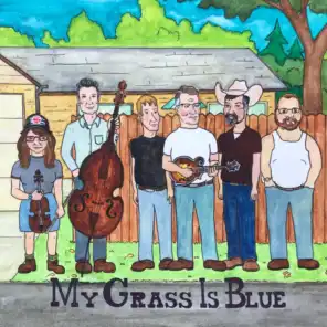 My Grass Is Blue