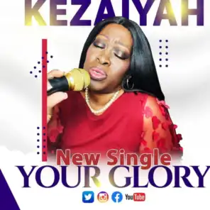 YOUR GLORY