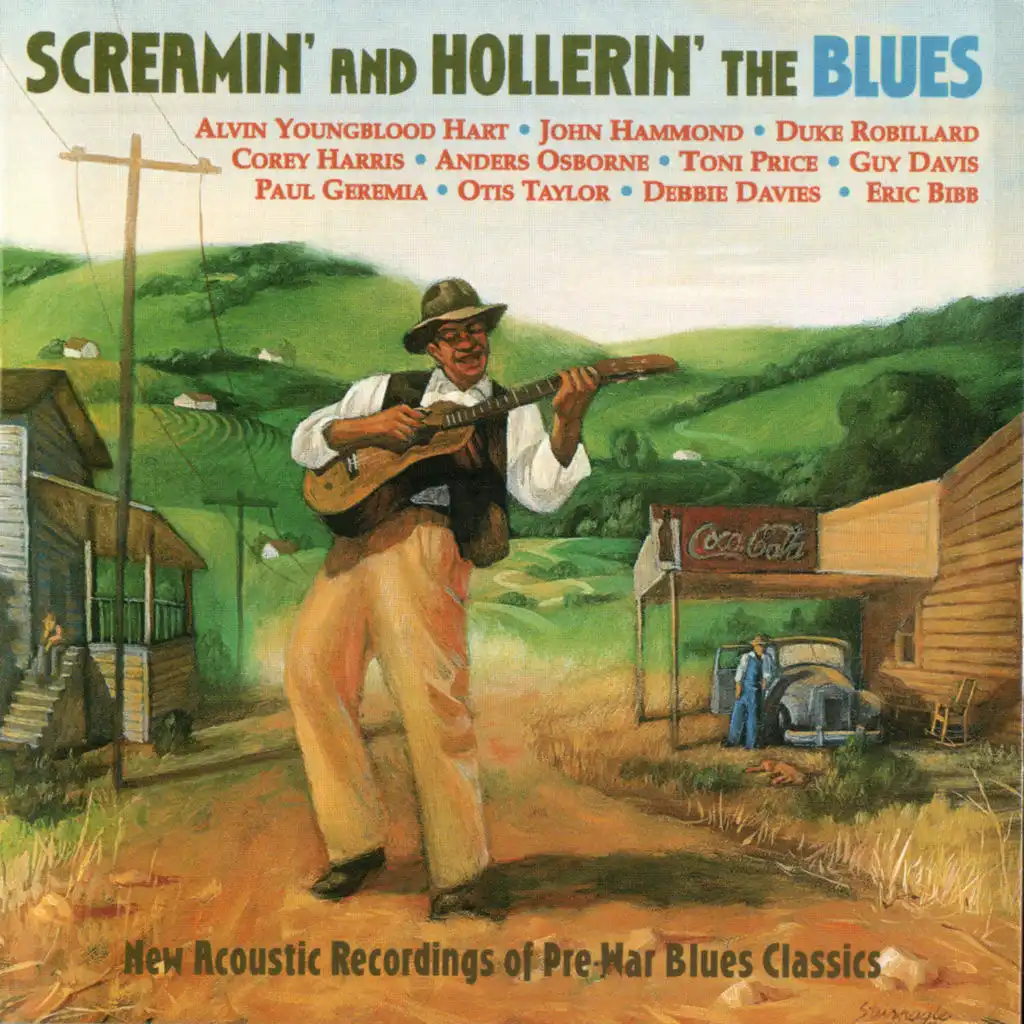 Screamin' & Hollerin' The Blues