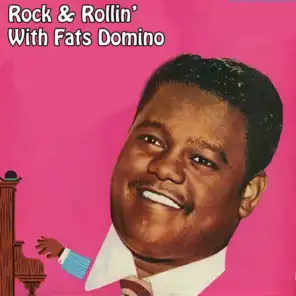 Rock & Rollin' With Fats Domino