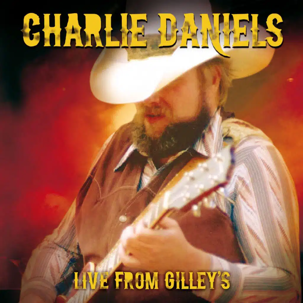 Live From Gilleys, Pasadena, Texas, 1987 (Remastered)