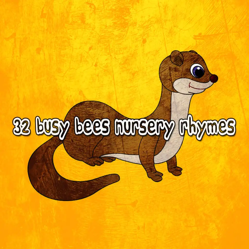 32 Busy Bees Nursery Rhymes