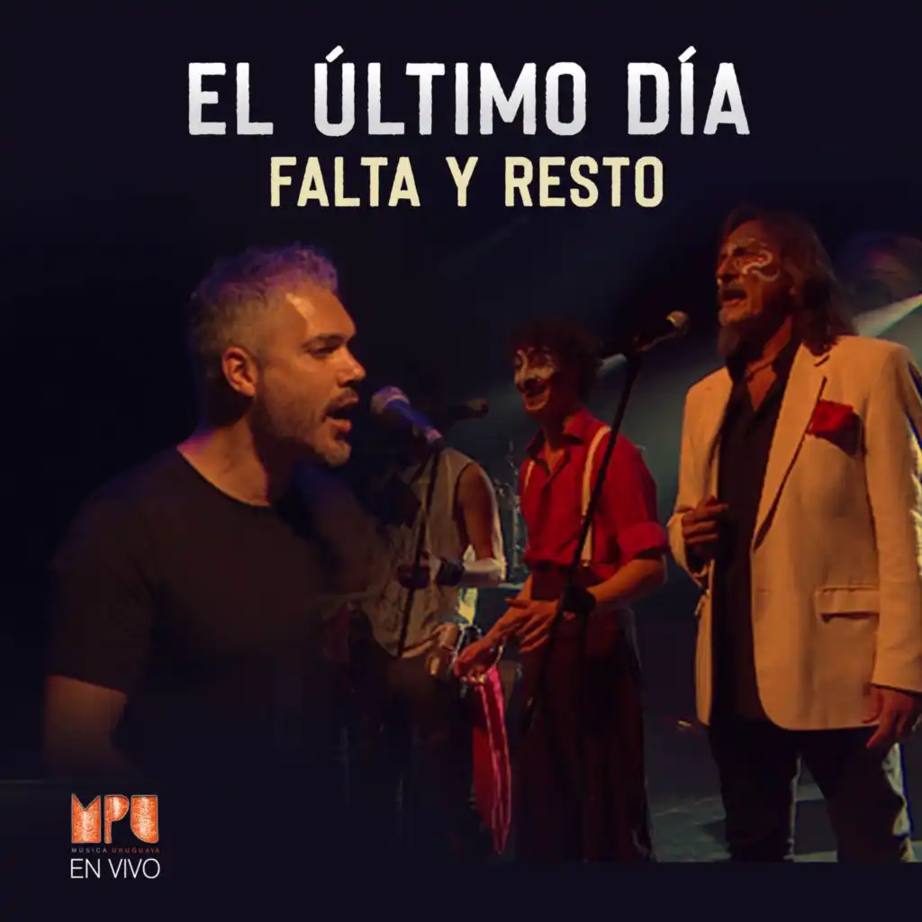 El Ultimo Día (Mpu en Vivo) [feat. Javier Carvalho]