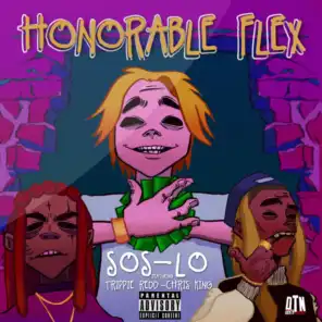 Honorable Flex (feat. Chris King & Trippie Redd)