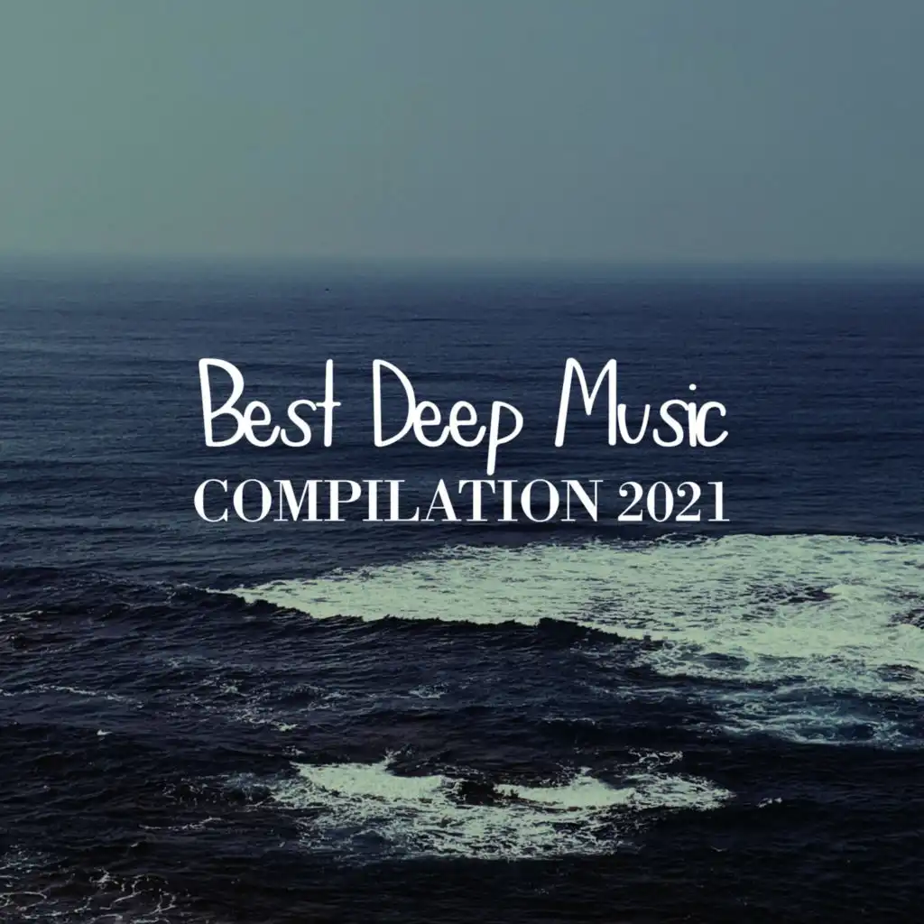BEST DEEP MUSIC COMPILATION 2021
