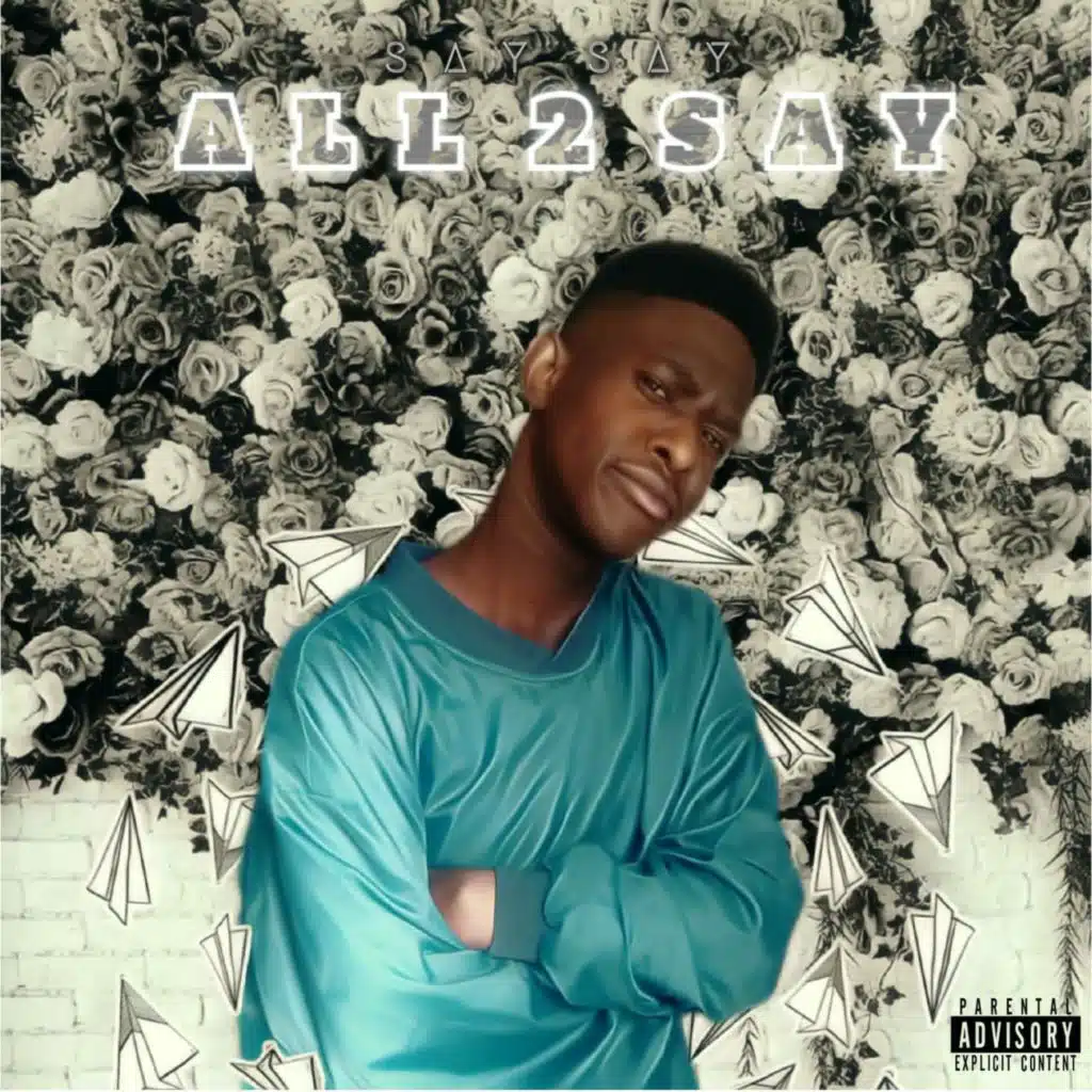All 2 Say