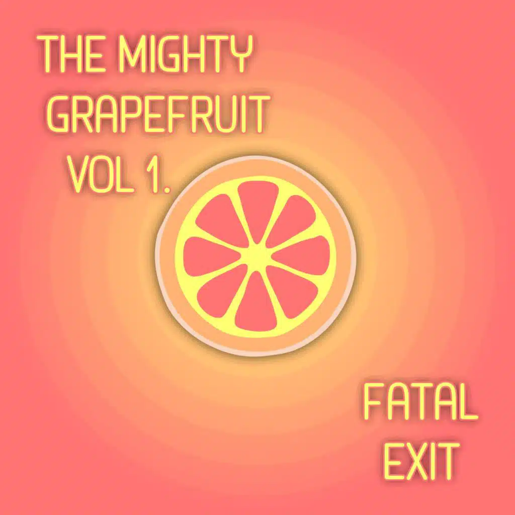 The Mighty Grapefruit: Vol. 1