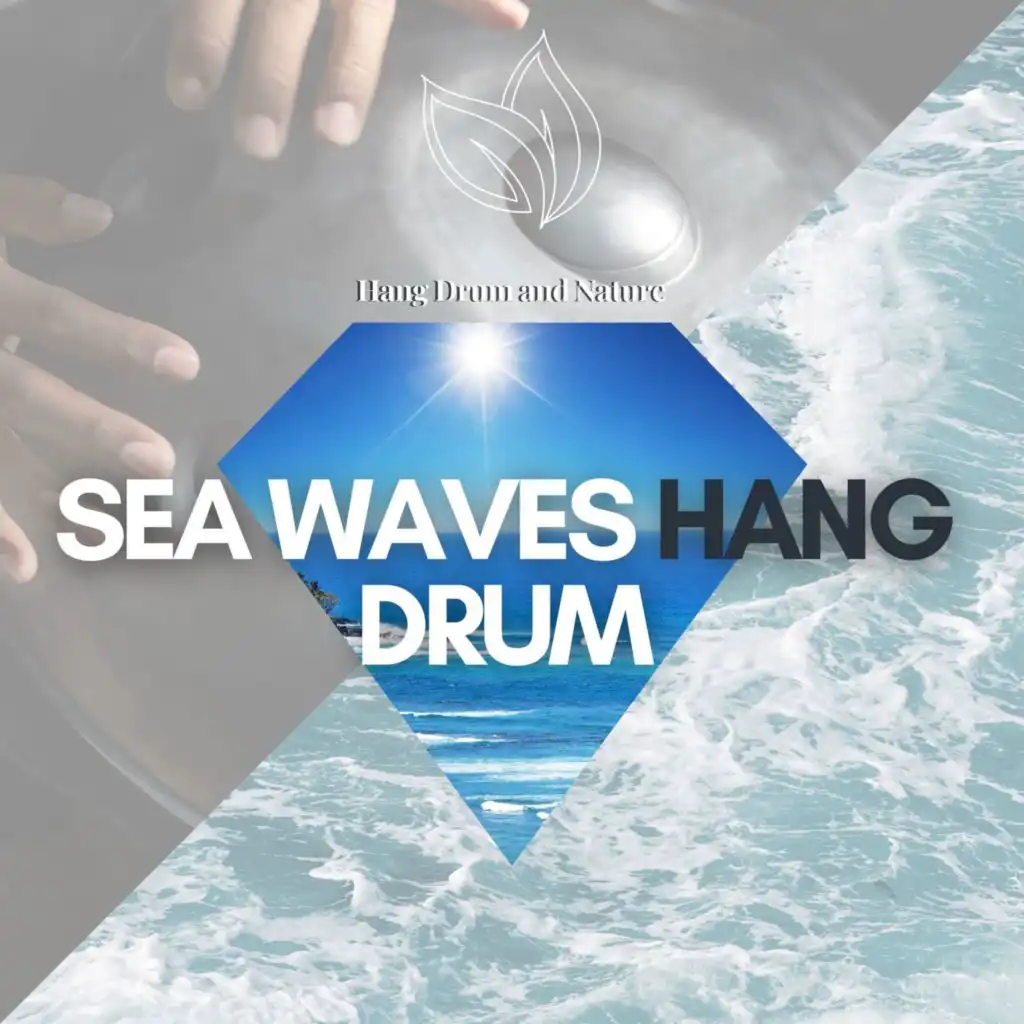 Interiudico (Hang Drums, Ocean Waves)