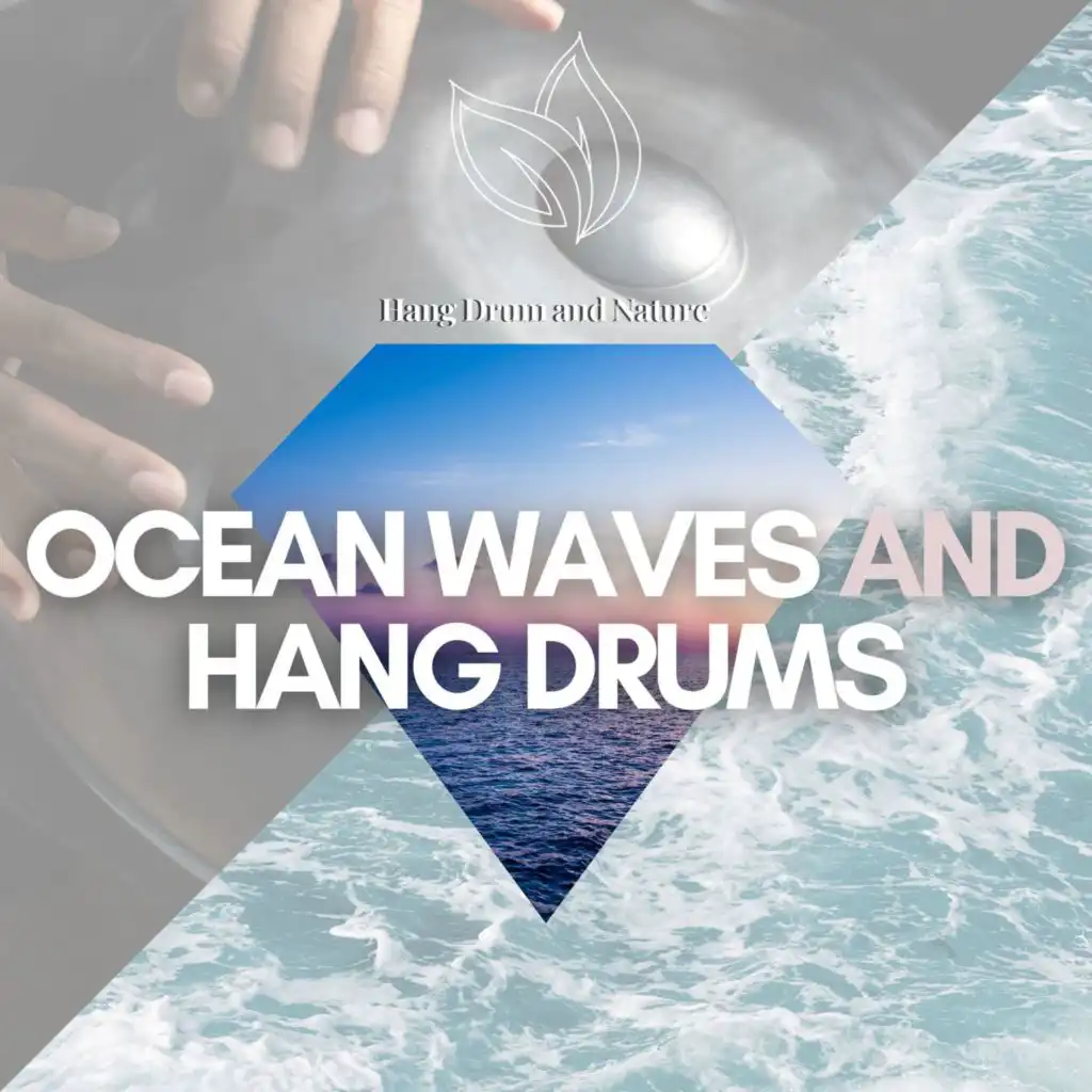 Drishti (Hang Drums, Ocean Waves)