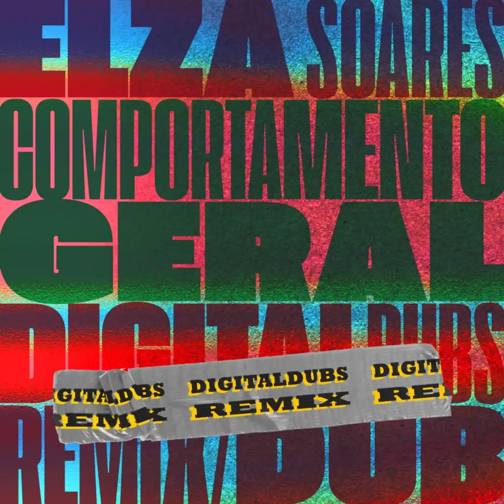 Comportamento Geral (Digitaldubs Remix)