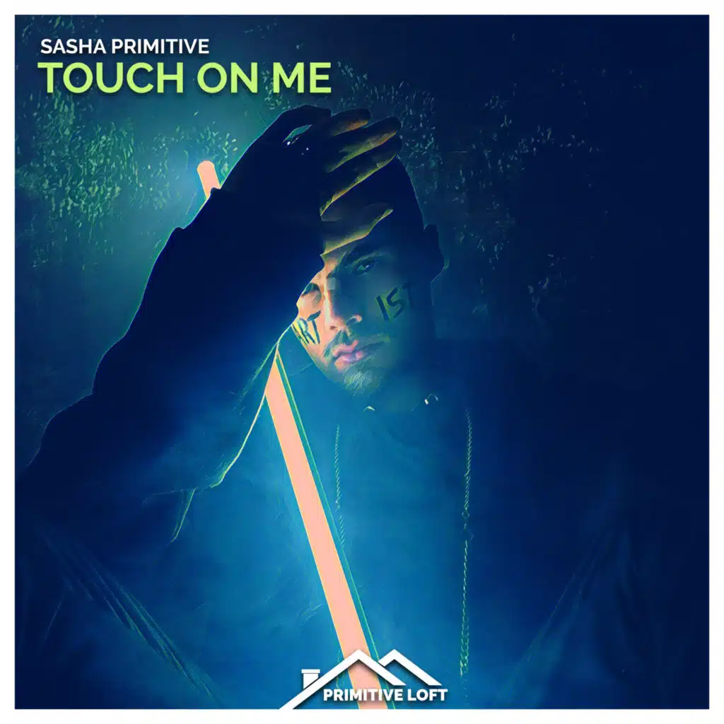 Touch on Me