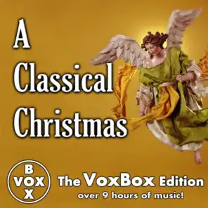 A Classical Christmas (The VoxBox Edition)
