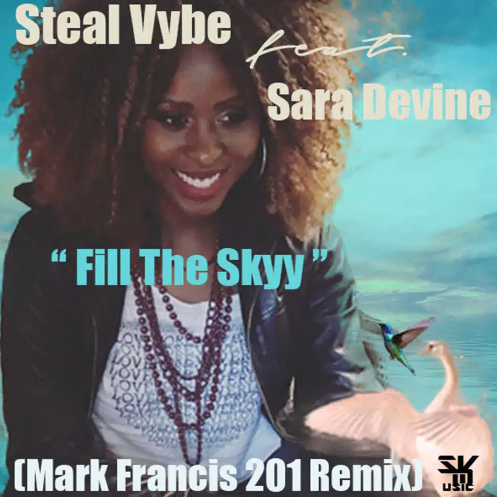 Fill the Skyy (feat. Sara Devine)