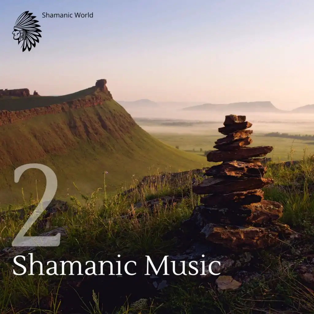 Shamanic Music 2 | Empower Your Soul, Sacred Ceremonies