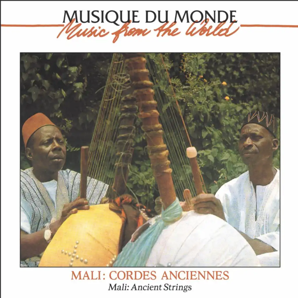 Mali: Cordes anciennes (Musique du monde) [feat. Sekou Batrou Kouyate & Batrou Sekou]