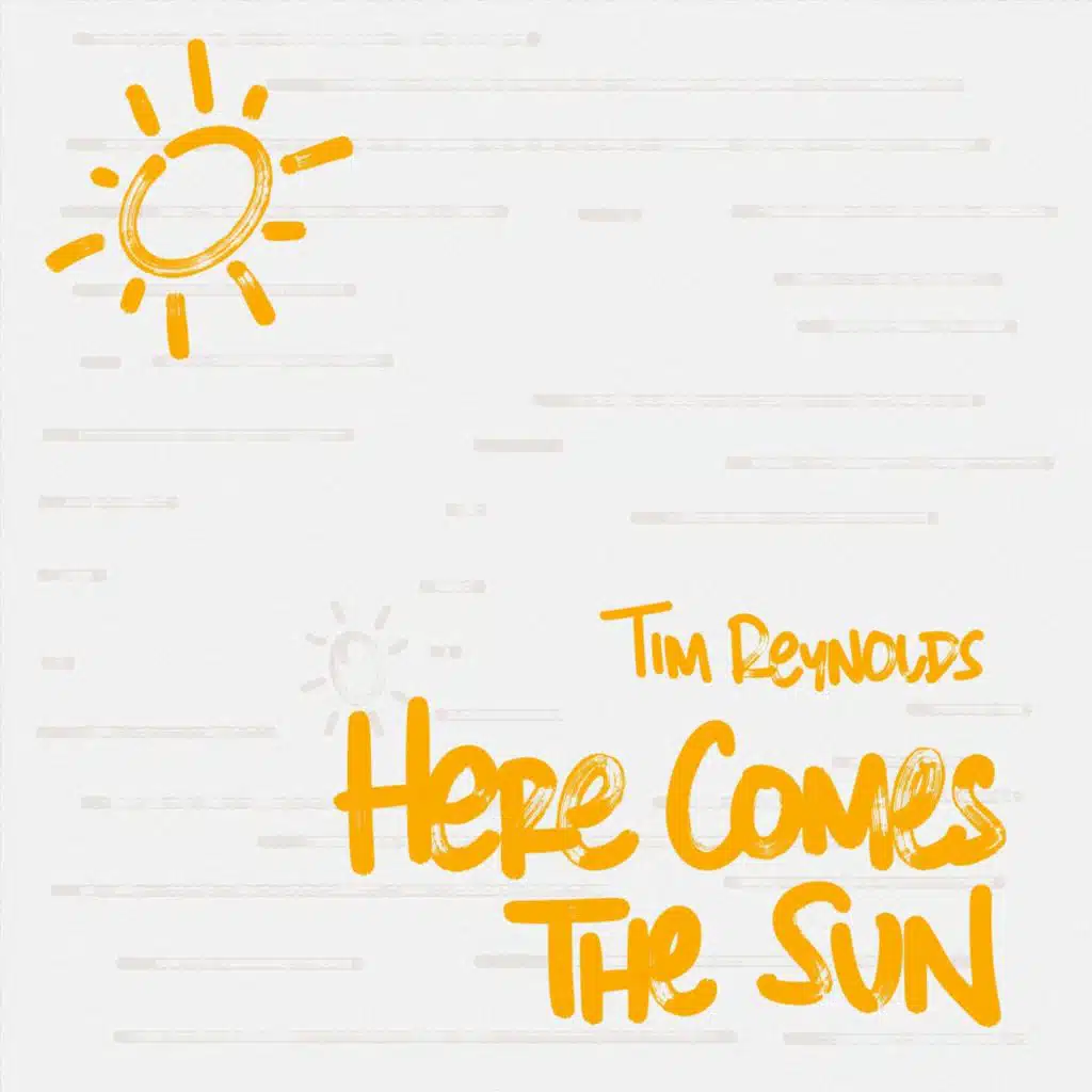 Here Comes the Sun
