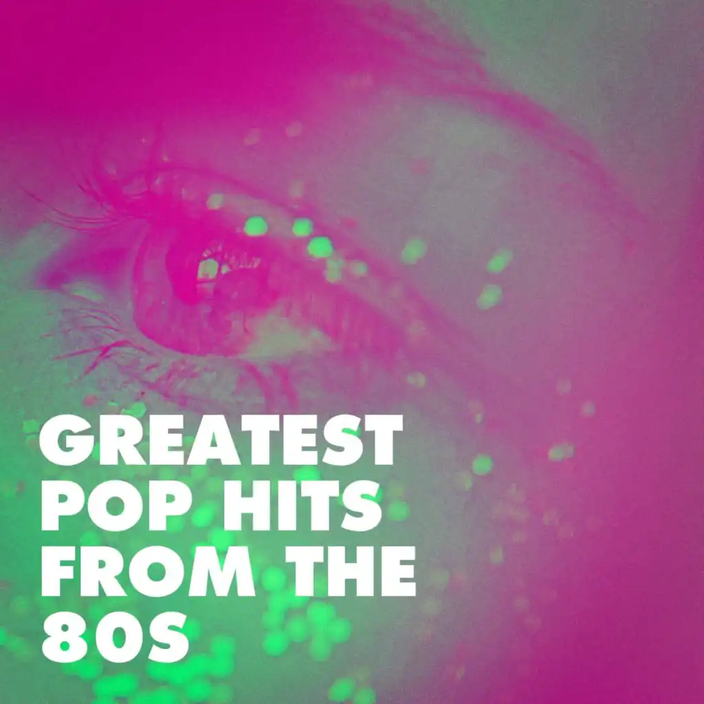 Années 80, 80s Forever & Hits of the 80's