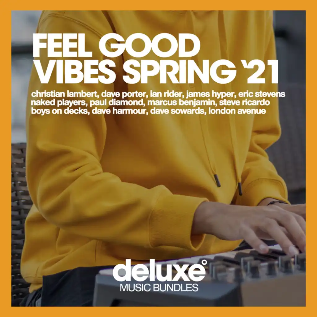 Feel Good Vibes (Spring '21)