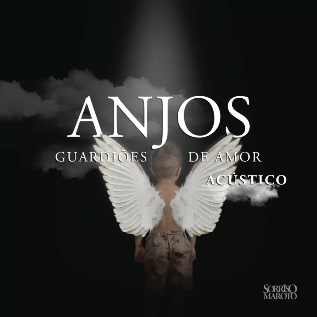 Anjos Guardiões de Amor (Versão Acústica)