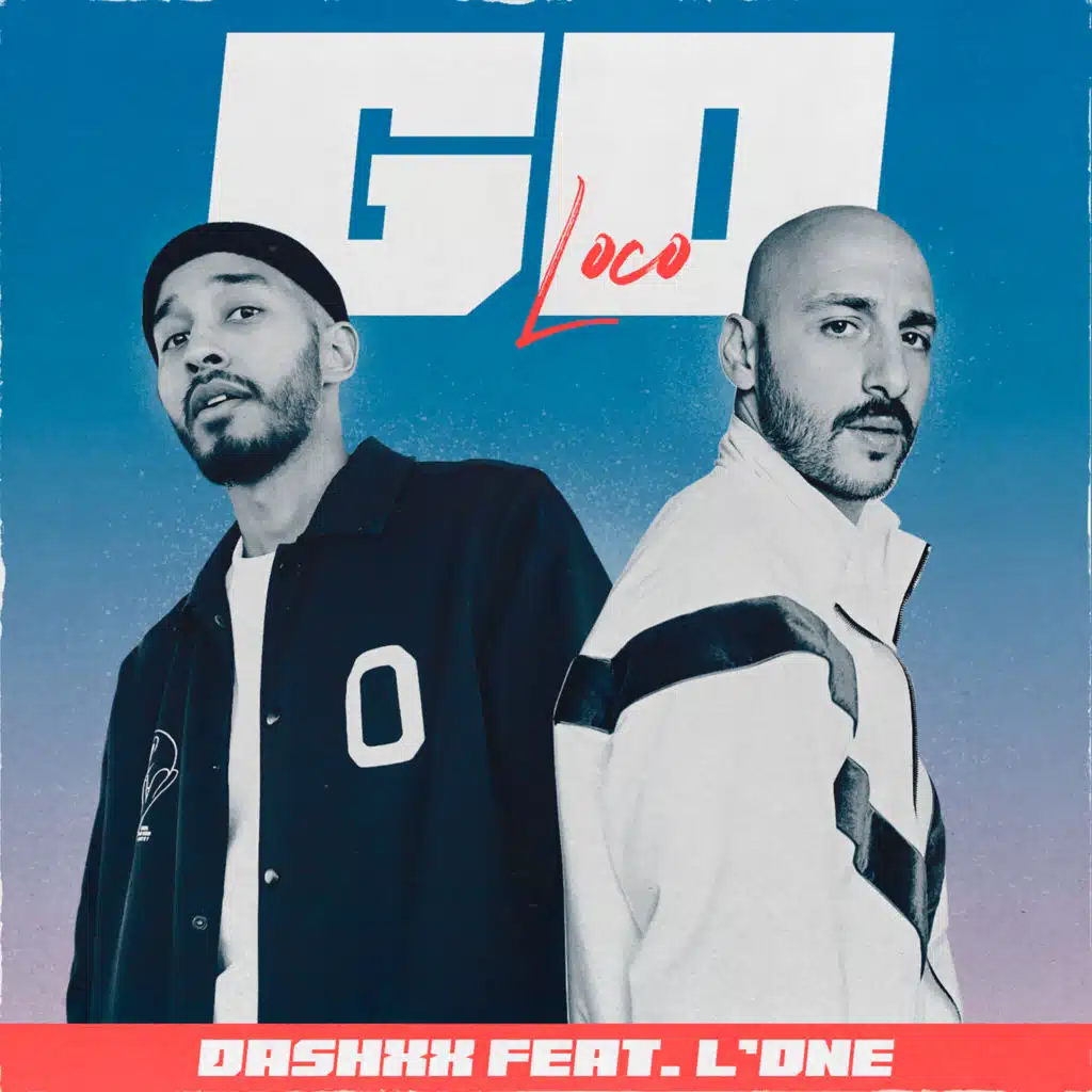 Go Loco (feat. L'One)