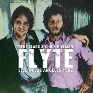 Live In Los Angeles 1982 (Remastered) [feat. Gene Clark & Chris Hillman]
