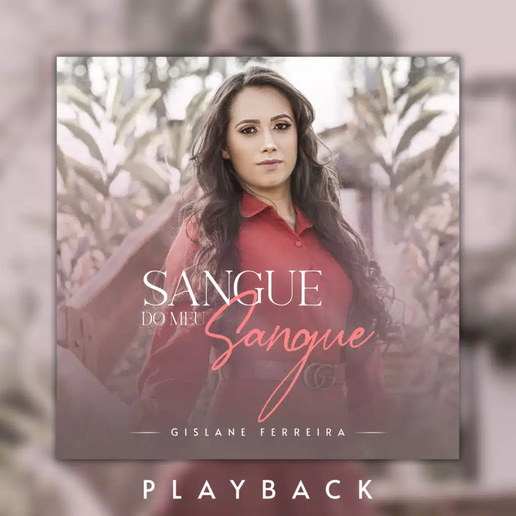 Sangue do Meu Sangue (Playback)