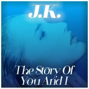 The Story of You and I