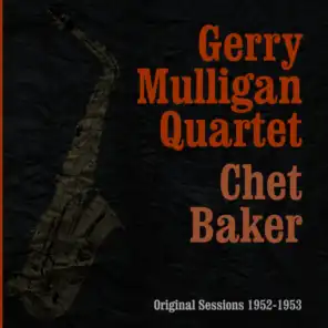 Gerry Mulligan Quartet & Chet Baker