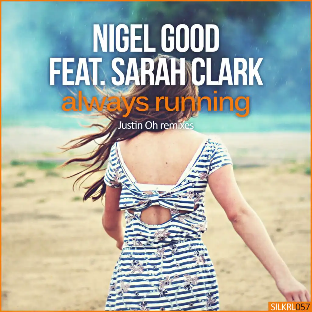 Always Running (Remixes) [feat. Sarah Clark]