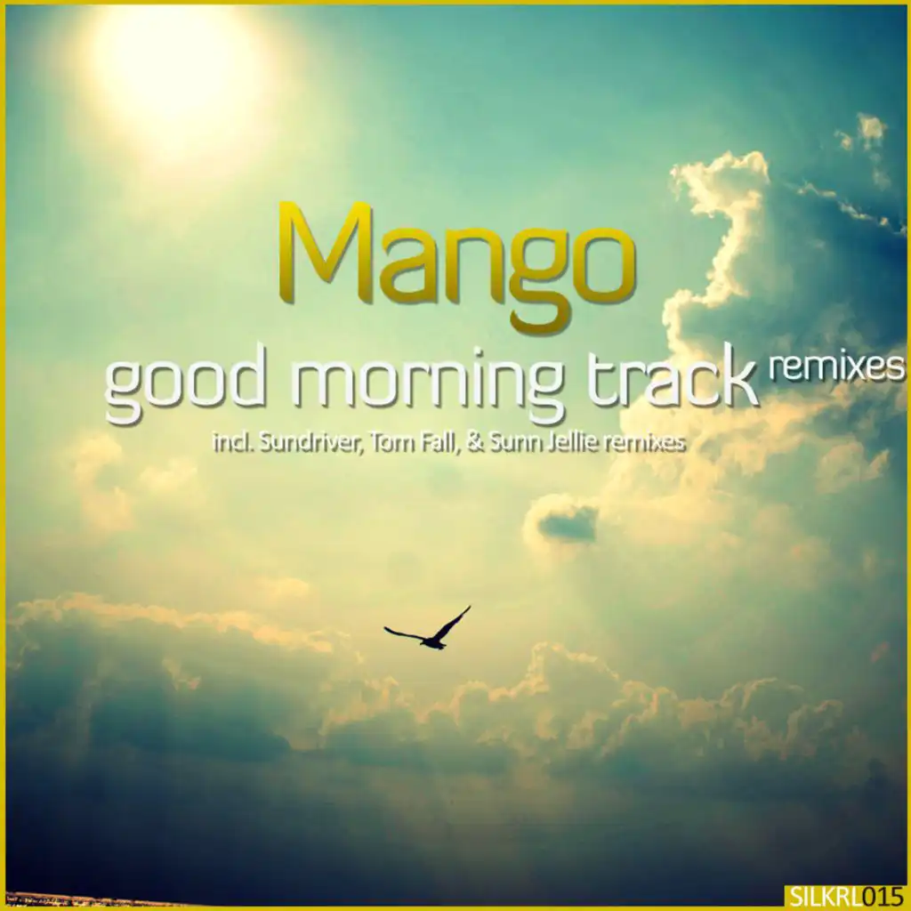 Good Morning Track (Sunn Jellie Remix)