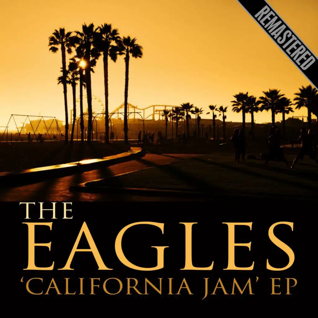 The 'California Jam' EP (Remastered)