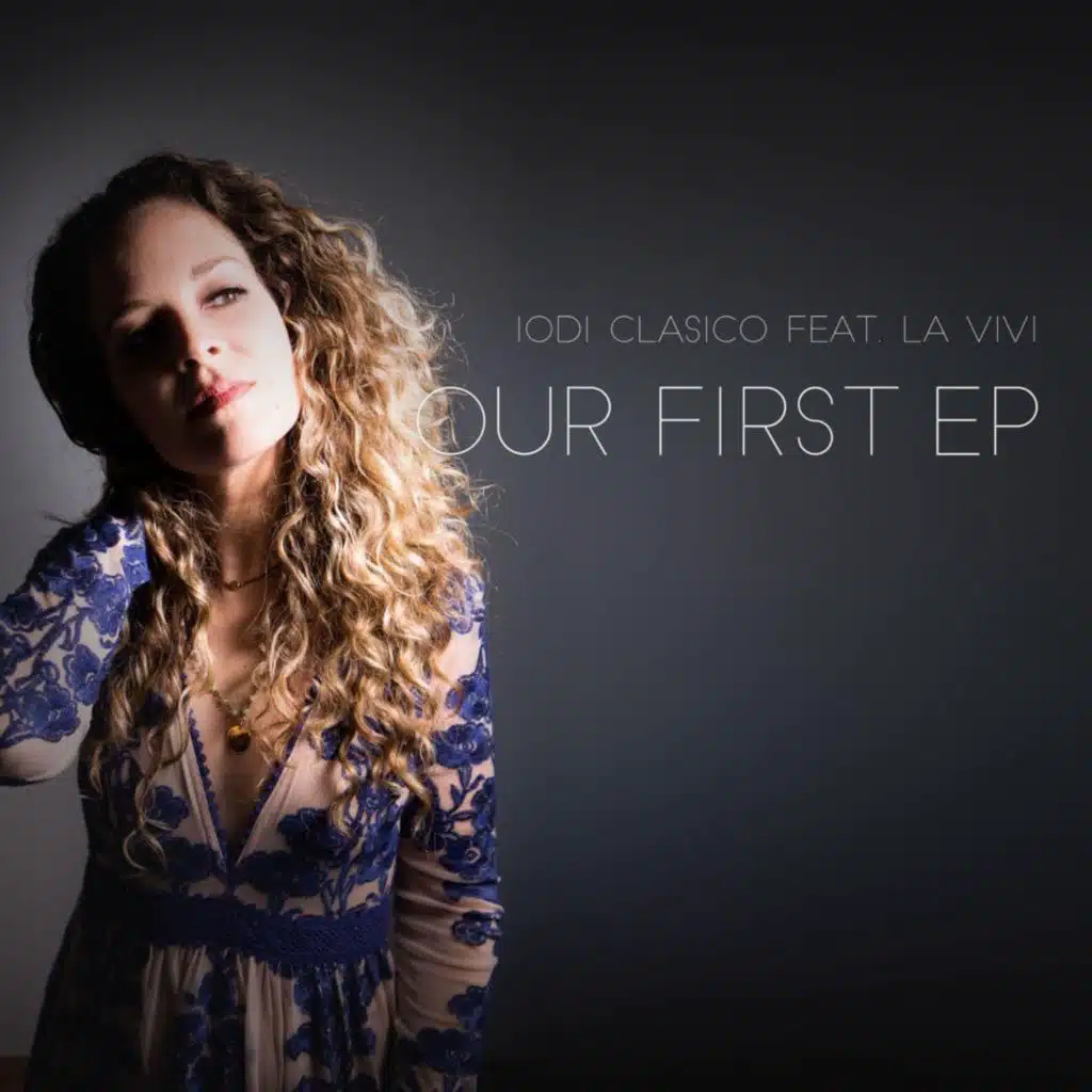 Our First EP (feat. La Vivi)