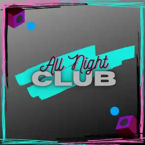 All Night Club