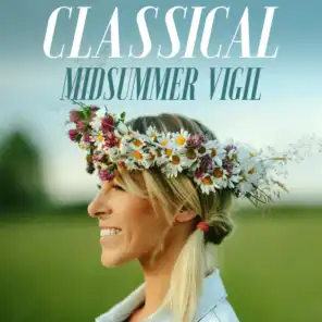 Classical - Midsummer Vigil