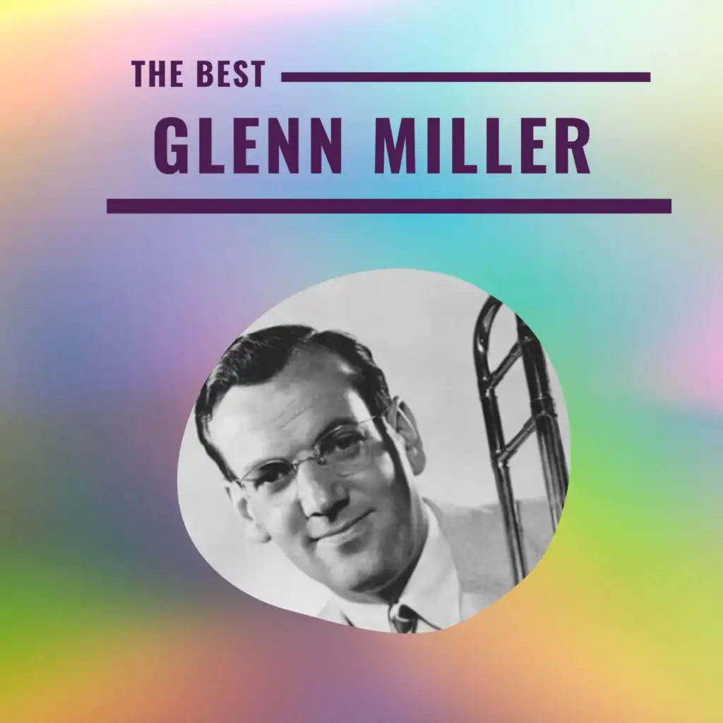 Glenn Miller - The Best