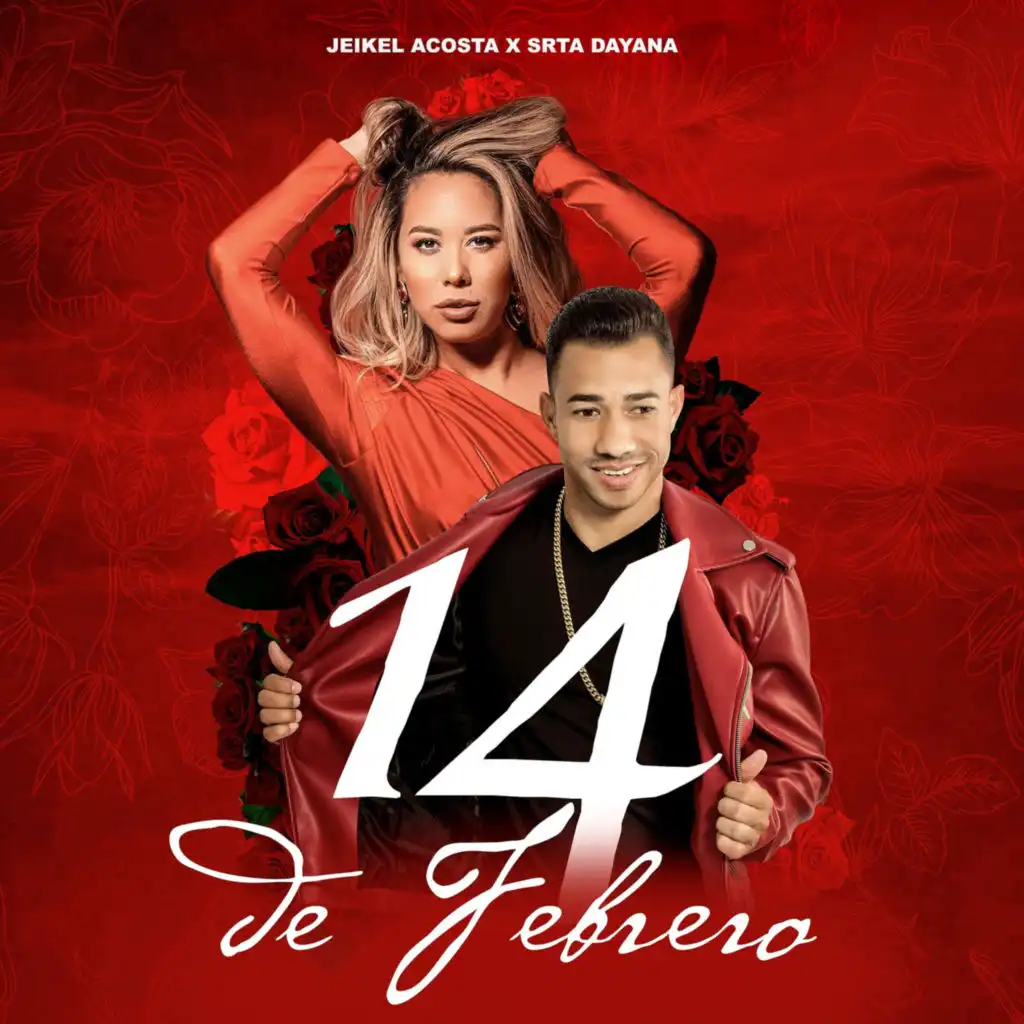 14 De Febrero (feat. La Señorita Dayana)